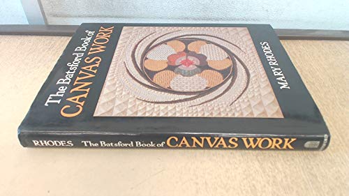 Beispielbild fr Batsford Book of Canvas Work zum Verkauf von Wonder Book