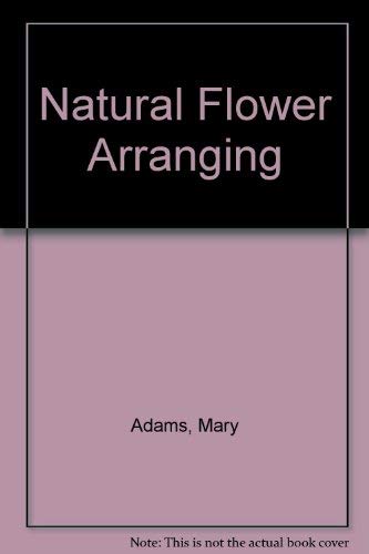 Natural Flower Arranging