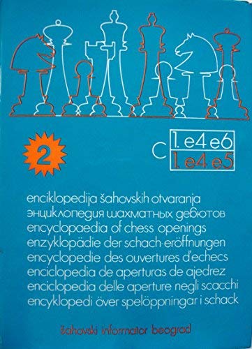 Encyclopaedia of Chess Openings: 2. C 1. e4 e6/1. e4 e5. "New Edition"