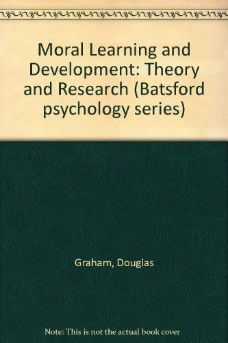 Stock image for Moral Learning and Development: Theory and Research for sale by Stephen White Books