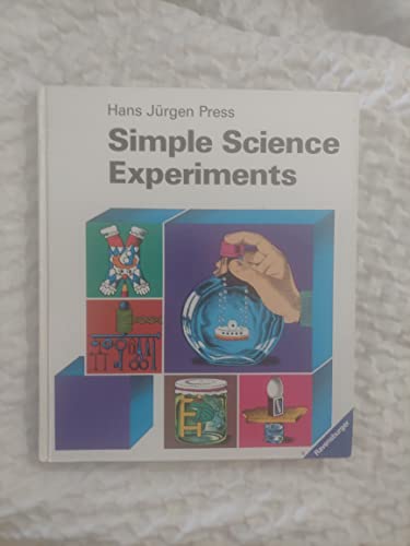 Simple Science Experiments (Ravensburger) (9780713428940) by Hans JÃ¼rgen Press
