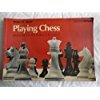 Imagen de archivo de Playing Chess a la venta por AwesomeBooks