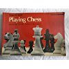 Stock image for Playing Chess for sale by AwesomeBooks