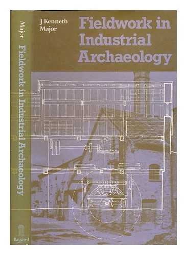 Stock image for Fieldwork in Industrial Archaeology for sale by The Guru Bookshop