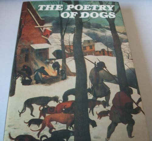 Beispielbild fr The Poetry of Dogs zum Verkauf von Better World Books