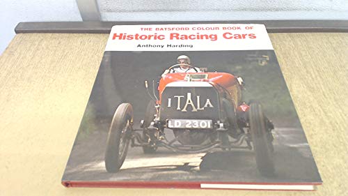 9780713430059: The Batsford colour book of historic racing cars to 1939