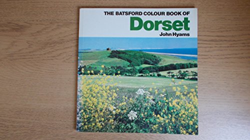 Beispielbild fr The Batsford Colour Book of Dorset zum Verkauf von WorldofBooks