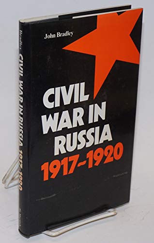 Stock image for Civil war in Russia, 1917-1920 for sale by Nelson Freck