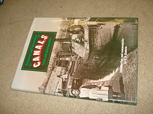 Stock image for Victorian and Edwardian Canals from Old Photographs for sale by Jay's Basement Books