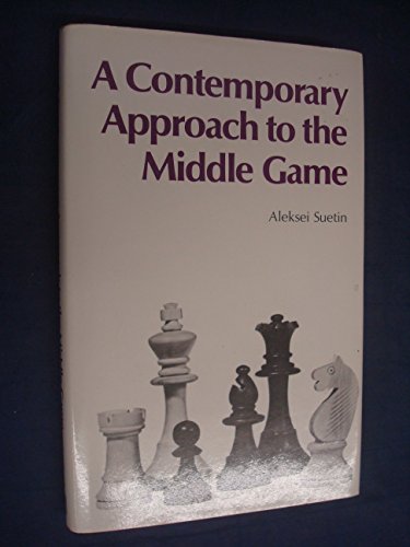 Stock image for A Contemporary Approach to the Middle Game for sale by WTP Books