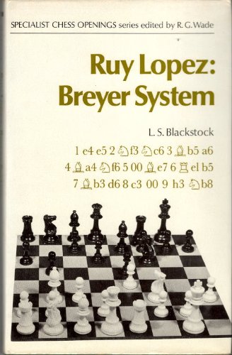 Imagen de archivo de Ruy Lopez : Breyer System a la venta por Manchester By The Book