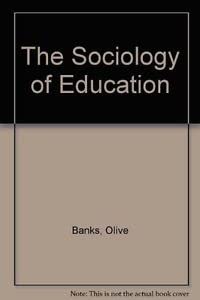 9780713431735: The Sociology of Education