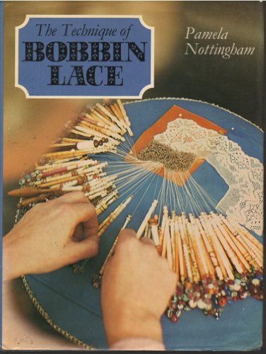 Beispielbild fr The Technique of Bobbin Lace zum Verkauf von WorldofBooks