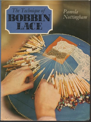 Stock image for The Technique of Bobbin Lace for sale by WorldofBooks