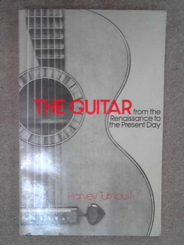 Stock image for Guitar from the Renaissance to the Present Day for sale by WorldofBooks