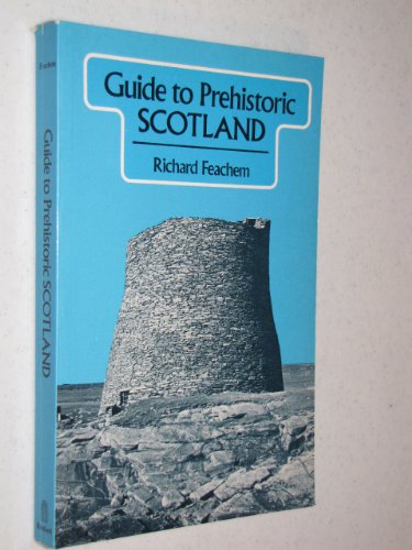 Beispielbild fr Guide to Prehistoric Scotland zum Verkauf von Wonder Book