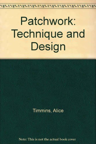 Image d'archives pour Patchwork: Technique and Design mis en vente par Reuseabook