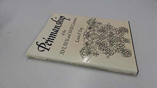 Beispielbild fr Penmanship of the Sixteenth, Seventeenth and Eighteenth Centuries zum Verkauf von WorldofBooks