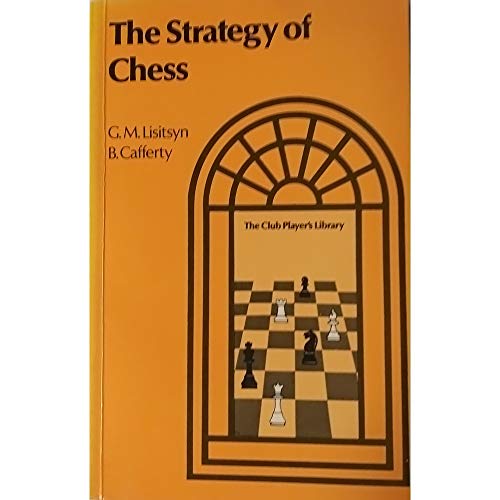Strategy of Chess (9780713433302) by Lisitsyn, G. M.; Cafferty, B.