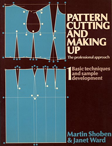 Beispielbild fr Pattern Cutting and Making Up: Basic Techniques and Sample Development v. 1: The Professional Approach zum Verkauf von Bahamut Media