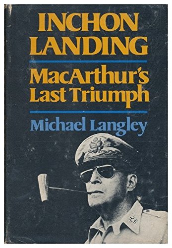 9780713433463: Inchon: MacArthur's Last Triumph