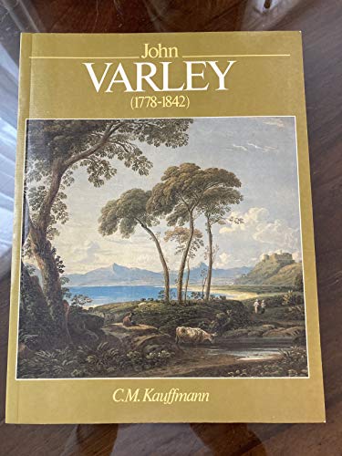 Stock image for John Varley (1778-1842) for sale by Chequamegon Books