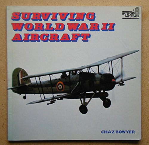 Beispielbild fr Surviving World War II Aircraft zum Verkauf von Books From California