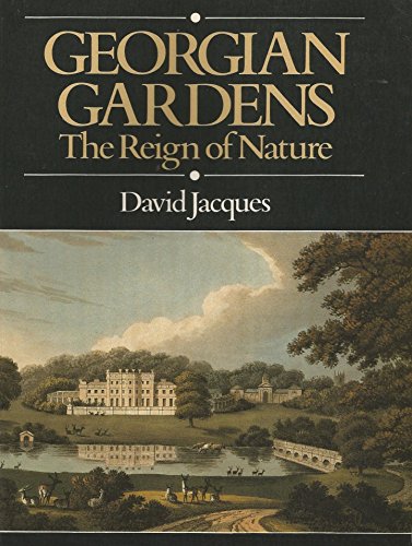 Stock image for Georgian Gardens: The Reign of Nature for sale by WorldofBooks