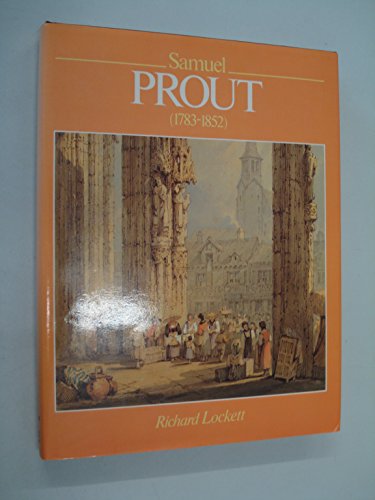 Imagen de archivo de Samuel Prout a la venta por Better World Books Ltd