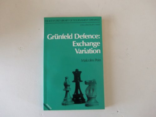 Beispielbild fr Grunfeld Defence : Exchange Variation zum Verkauf von Antiquarius Booksellers
