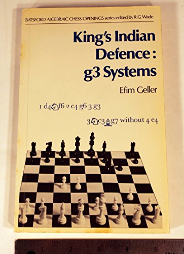 King's Indian Defence II: With G3 (9780713436051) by Geller, Efim