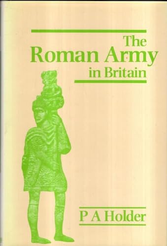 9780713436297: The Roman Army in Britain