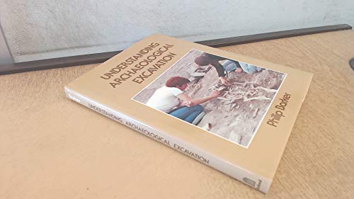 9780713436310: Understanding Archaeological Excavation
