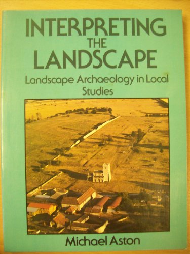 9780713436501: INTERPRETING THE LANDSCAPE