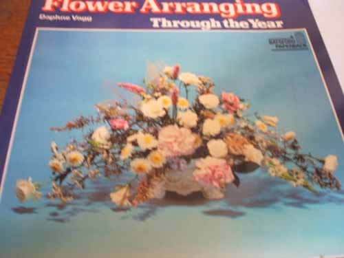 Beispielbild fr Flower Arranging Through the Year zum Verkauf von WorldofBooks