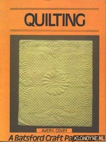 Imagen de archivo de Quilting (Batsford Craft Paperback S.) a la venta por WorldofBooks