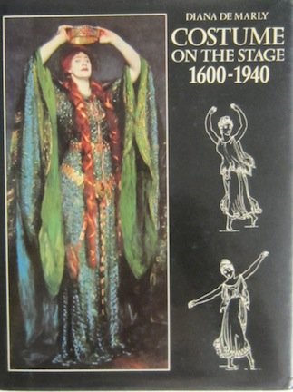 Stock image for Costume on the Stage 1600-1940 for sale by Better World Books Ltd