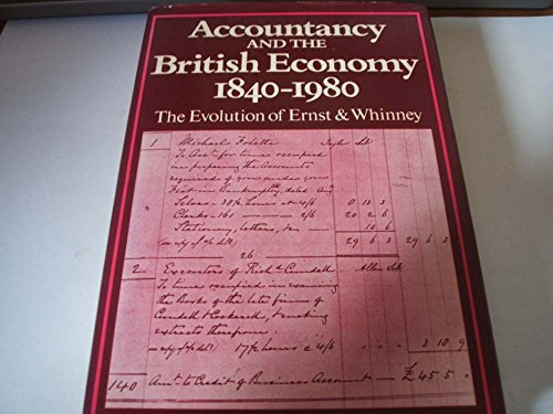 Beispielbild fr Accountancy and the British Economy, 1840-1980 zum Verkauf von WorldofBooks