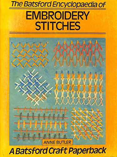 Beispielbild fr The Batsford Encyclopedia of Embroidery Stitches zum Verkauf von WorldofBooks