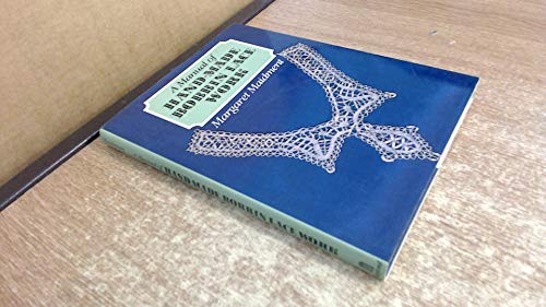 A Manual of Hand-Made Bobbin Lace Work