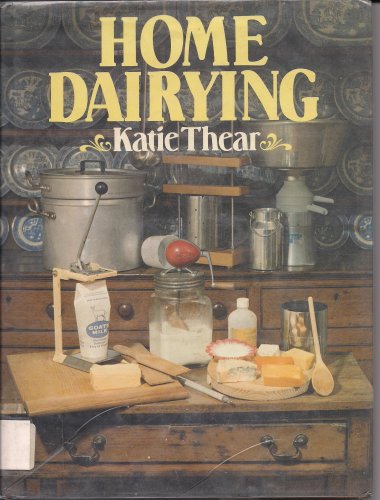 9780713438772: Home Dairying
