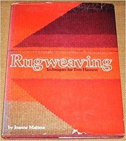 Stock image for Rug Weaving: Techniques for the Two-harness for sale by dsmbooks