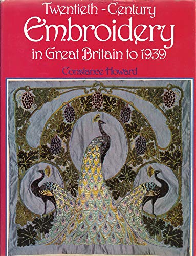 Beispielbild fr To 1939: 001 (Twentieth-century Embroidery in Great Britain) zum Verkauf von WorldofBooks