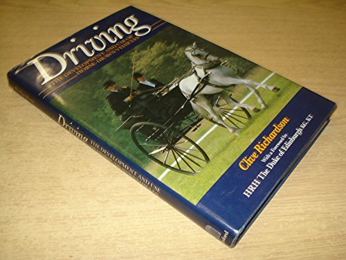 9780713439922: Driving: Development and Use of Horse-drawn Vehicles