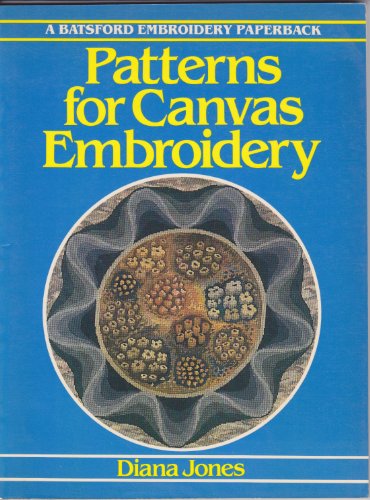 Patterns for Canvas Embroidery (9780713440140) by Jones, Diana