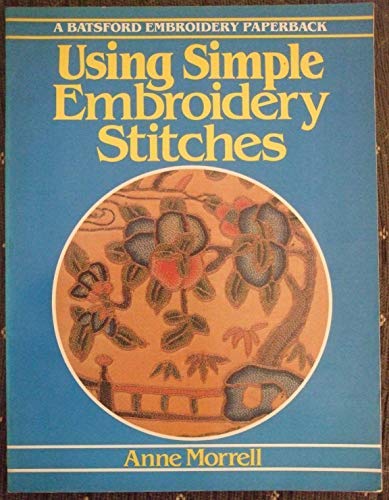 9780713442038: Using Simple Embroidery Stitches