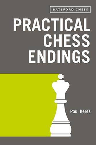 Stock image for Practical Chess Endings for sale by Front Cover Books