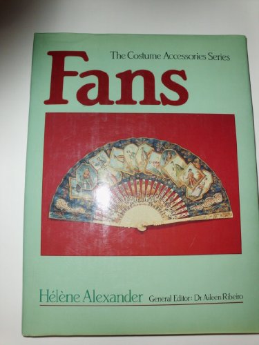 9780713442762: Fans (Costume Accessory Series)