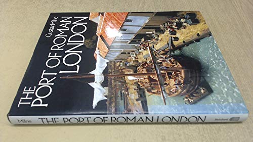 Stock image for The Port of Roman London for sale by WorldofBooks