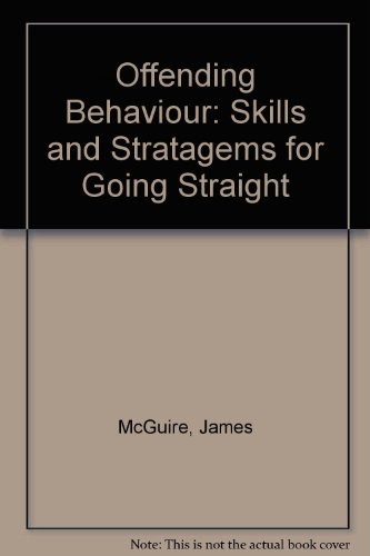 Beispielbild fr Offending Behaviour: Skills and Stratagems for Going Straight zum Verkauf von dsmbooks